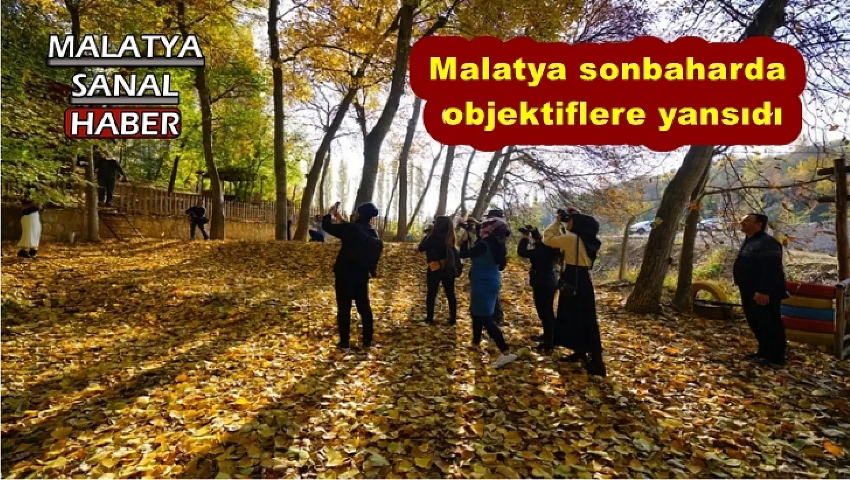 Malatya sonbaharda objektiflere yansıdı