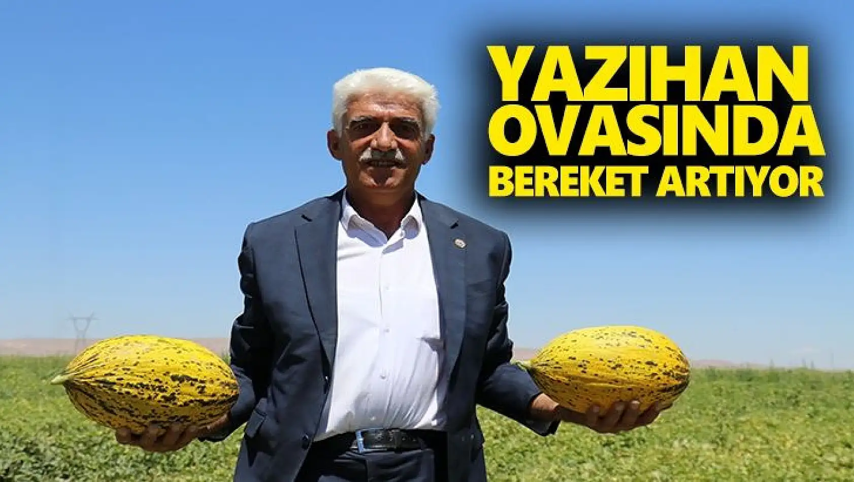 Yazıhan ovasında bereket artıyor