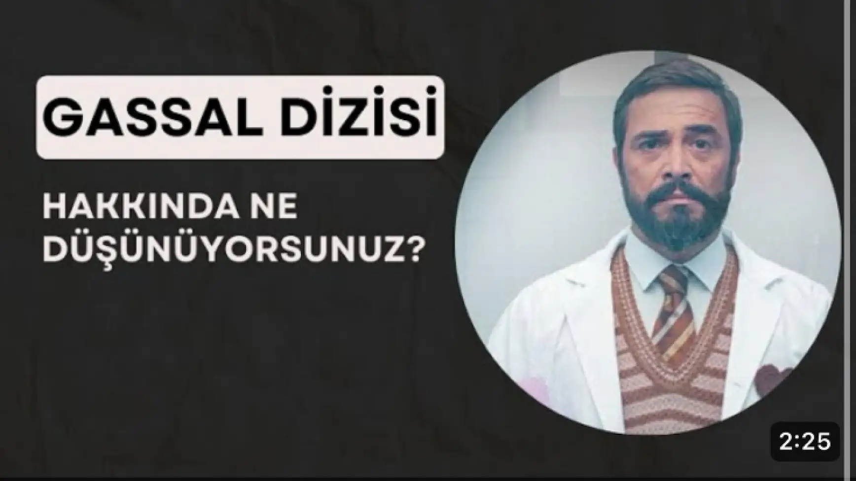 Malatyalara Gassal’i sorduk