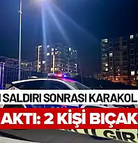 Malatya'da Silahlı saldırı sonrası karakol önünde kan aktı: 2 kişi bıçaklandı