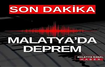 Malatya'da Deprem