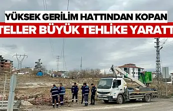 Yüksek Gerilim Hattından Kopan Teller Büyük Tehlike Yarattı