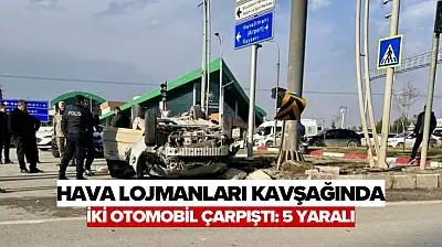Hava Lojmanları Kavşağında İki Otomobil Çarpıştı: 5 Yaralı