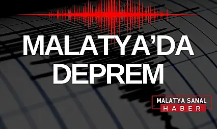 Malatya'da Deprem