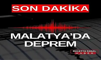 Malatya'da Deprem