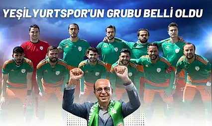Malatya Yeşilyurtspor'un grubu belli oldu