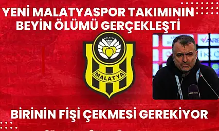 Yeni Malatyaspor takımının beyin ölümü gerçekleşti, birinin fişi çekmesi gerekiyor