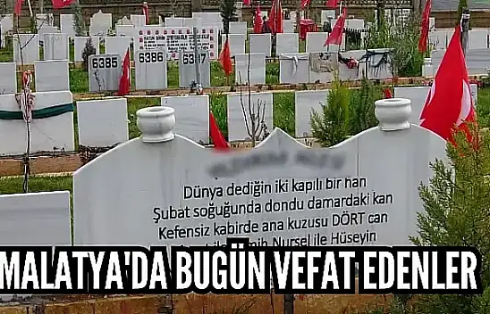 Malatya'da Bugün Vefat Edenler