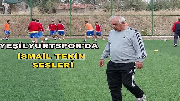 YEŞİLYURTSPOR, İSMAİL TEKİN´DE KARAR KILDI MI ?