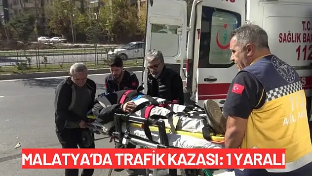 Malatya'da Trafik Kazası: 1 Yaralı