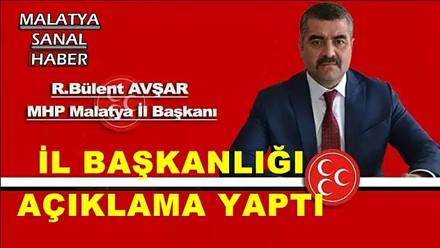 MHP Malatya İl Başkanlığı silahlı kavga ile ilgili açıklama yaptı