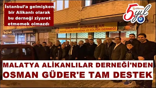 Malatya Alikanlılar Derneği'nden Osman Güder'e Destek