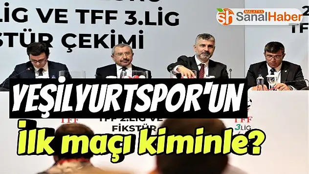 Yeşilyurtspor'un İlk Maçı Kiminle