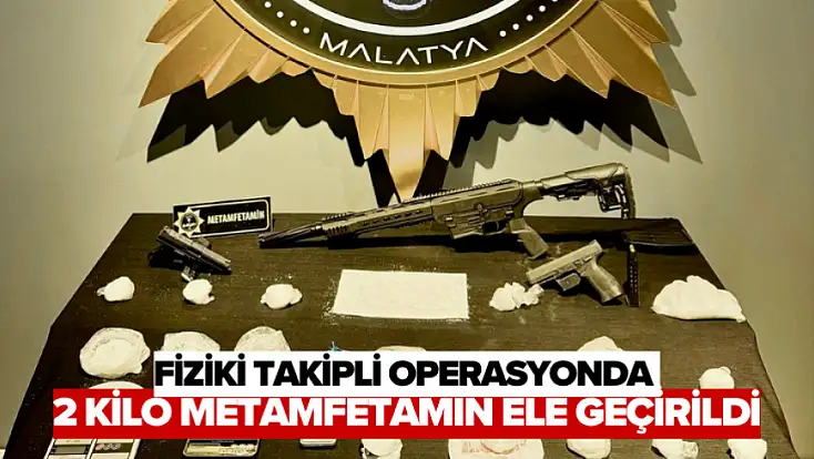 Fiziki Takipli Operasyonda 2 Kilo Metamfetamin Ele Geçirildi