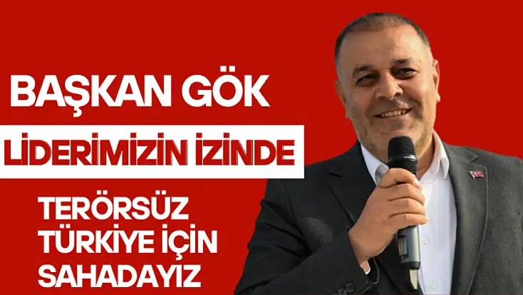 Liderimizin İzinde, Terörsüz Türkiye İçin Sahadayız