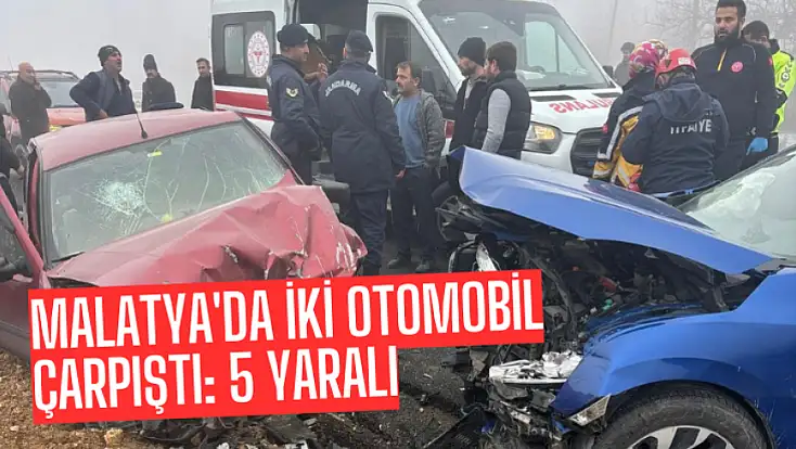 Malatya'da iki otomobil çarpıştı: 5 yaralı