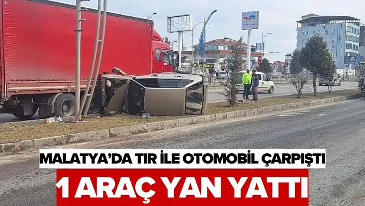 Malatya’da Tır İle Otomobil Çarpıştı: 1 Araç Yan Yattı
