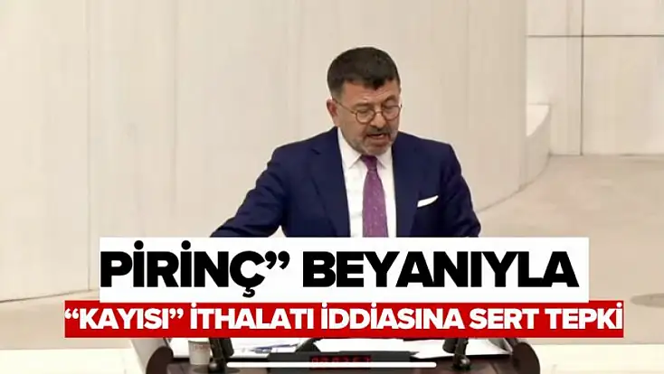 Pirinç” Beyanıyla “Kayısı” İthalatı İddiasına Sert Tepki