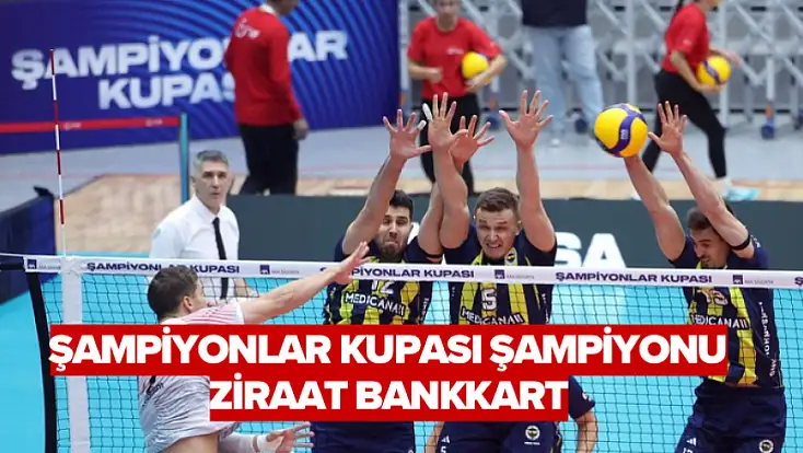 Şampiyonlar Kupası Şampiyonu Ziraat Bankkart