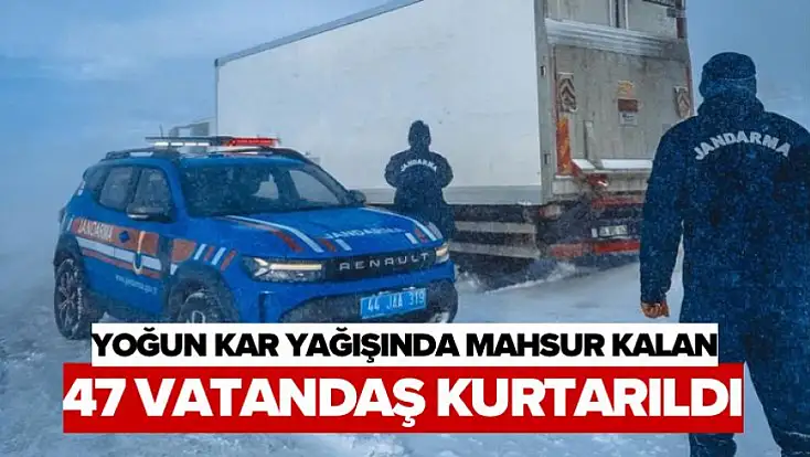 Yoğun Kar Yağışında Mahsur Kalan 47 Vatandaş Kurtarıldı