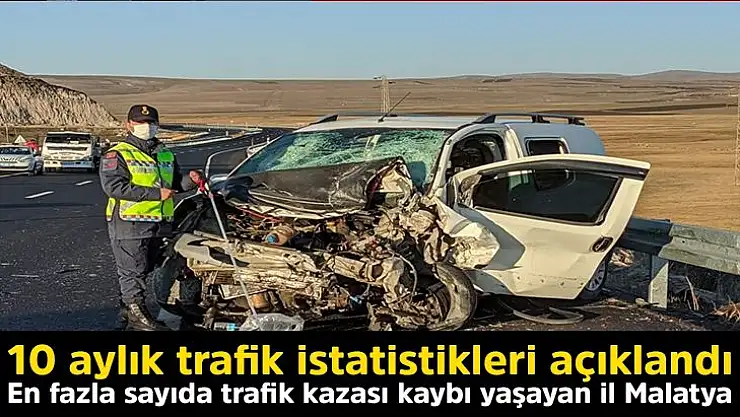 10 aylık trafik istatistikleri açıklandı