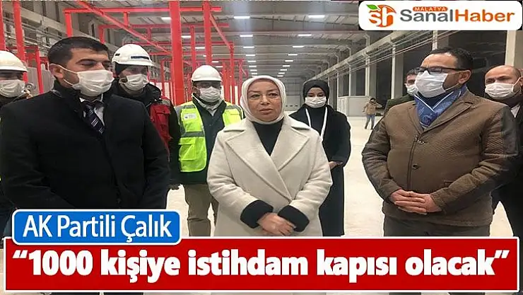 1000 kişiye istihdam kapısı olacak