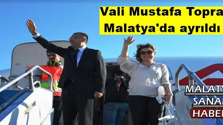 Vali Mustafa Toprak  Malatya'da ayrıldı 