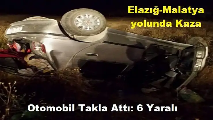 Otomobil Takla Attı: 6 Yaralı