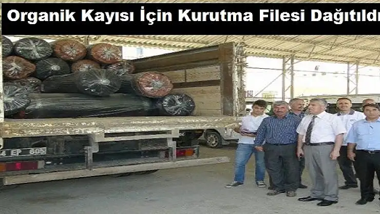 Organik Kayısı İçin Kurutma Filesi Dağıtıldı