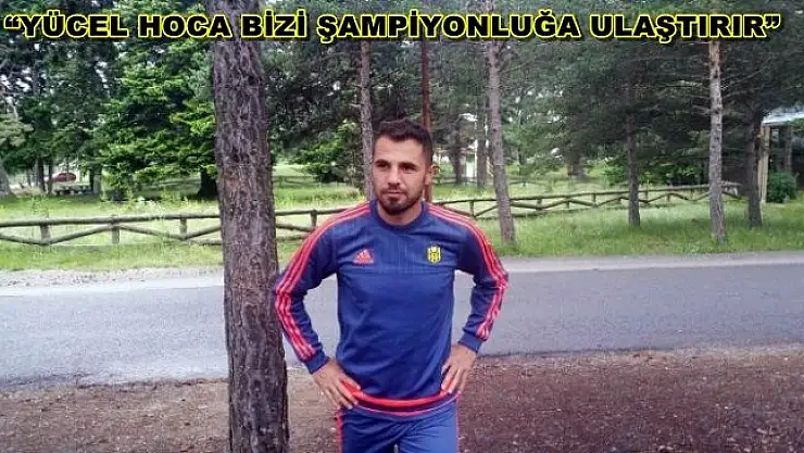Osman Fırat Yeni Sezondan Umutlu