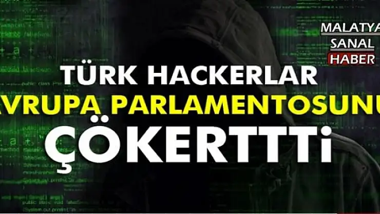 Türk hackerlar Avrupa Parlamentosunu hedef aldı