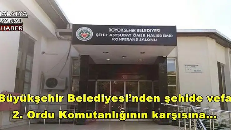 Büyükşehir'den 2. Ordu Komutanlığının karşısına...