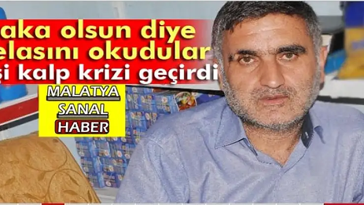 Şaka olsun diye selasını okudular, eşi kalp krizi geçirdi