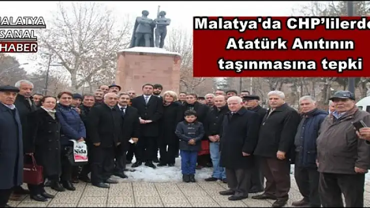 Malatya'da CHP´lilerden  Atatürk Anıtının taşınmasına tepki