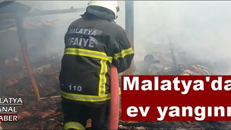Malatya'da ev yangını