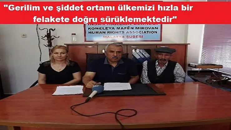 İHD Malatya Şubesi'den Açıklama