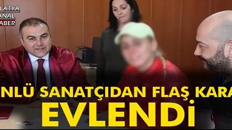 ÜNLÜ SANATÇIDAN FLAŞ KARAR EVLENDİ