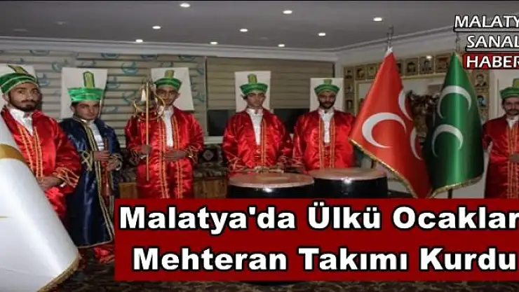 Malatya'da Ülkü Ocakları  Mehteran Takımı Kurdu