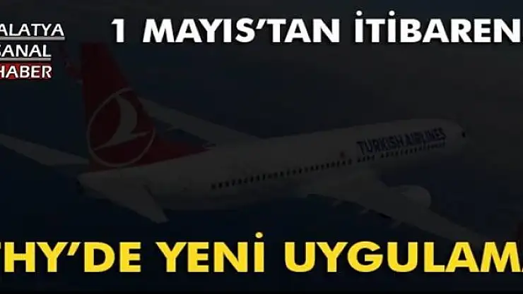 THY'DE YENİ UYGULAMA