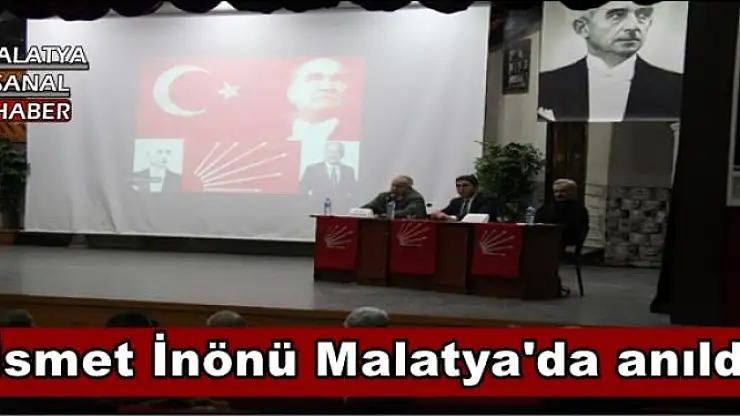İsmet İnönü Malatya'da anıldı