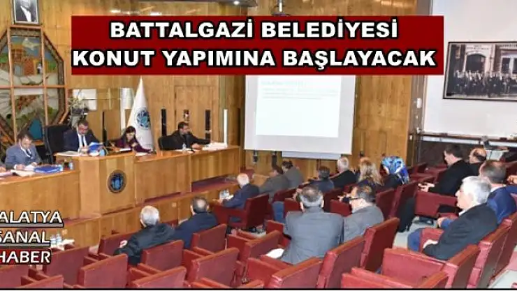 BATTALGAZİ BELEDİYESİ  KONUT YAPIMINA BAŞLAYACAK