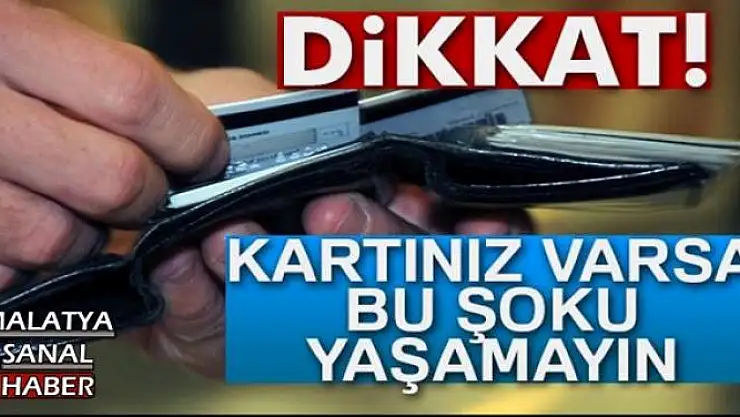 Kredi kartı sahipleri dikkat! 