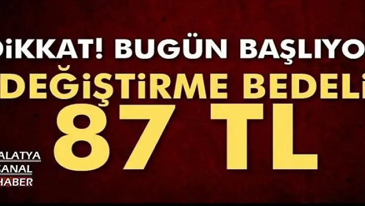 Değiştirme Bedeli 87 TL