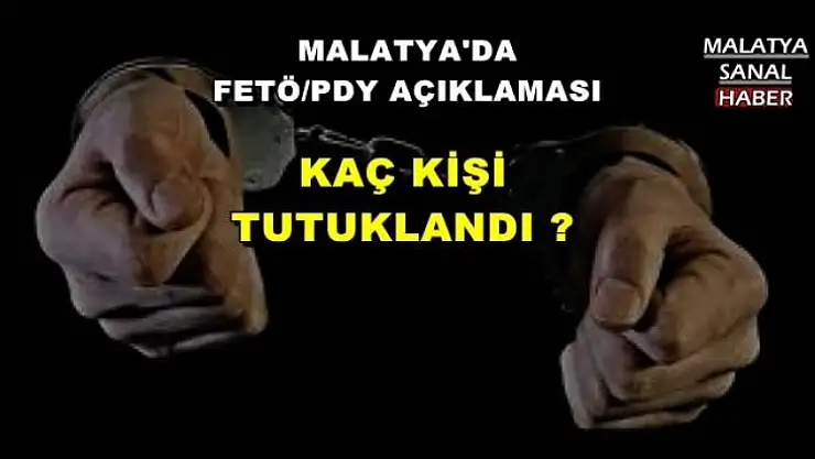 MALATYA'DA FETÖ/PDY AÇIKLAMASI