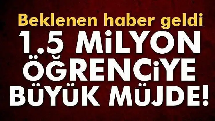 Öğrencilere müjde