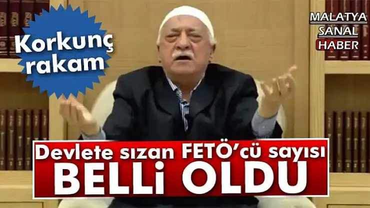Kaç FETÖ'cü devlete sızdı ?