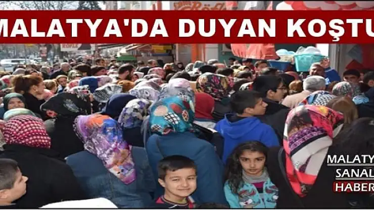 MALATYA'DA DUYAN KOŞTU