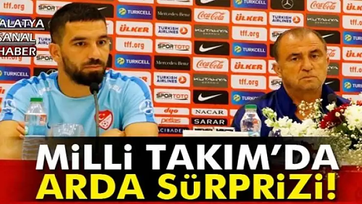MİLLİ TAKIM'DA ARDA SÜPRİZİ