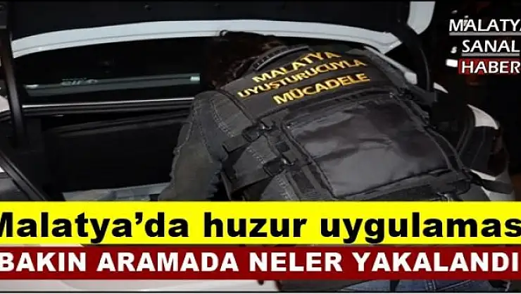 Malatya´da huzur uygulaması