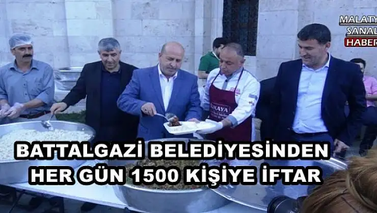 BATTALGAZİ BELEDİYESİNDEN  HER GÜN 1500 KİŞİYE İFTAR